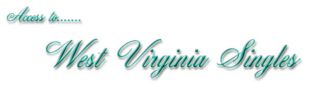 Access to West Virginia Singles